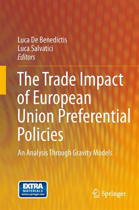 The Trade Impact of European Union Preferential  Policies An Analysis Through Gravity Models Kindle Editon