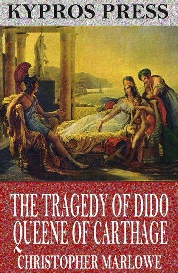 The Tragedy of Dido Queene of Carthage PDF
