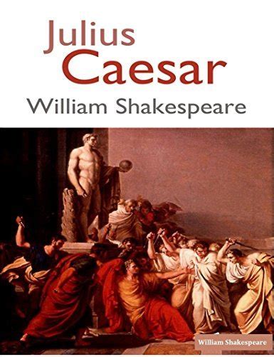 The Tragedy of JULIUS CAESAR Annotated Reader