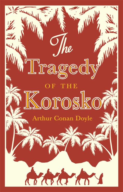 The Tragedy of the Korosk Kindle Editon