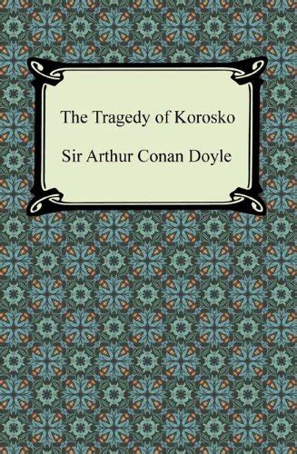 The Tragedy of the Korosko with Biographical Introduction Epub