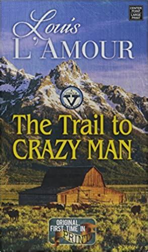 The Trail to Crazy Man Stories Epub