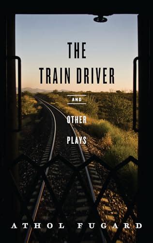 The Train Driver and Other Plays Epub