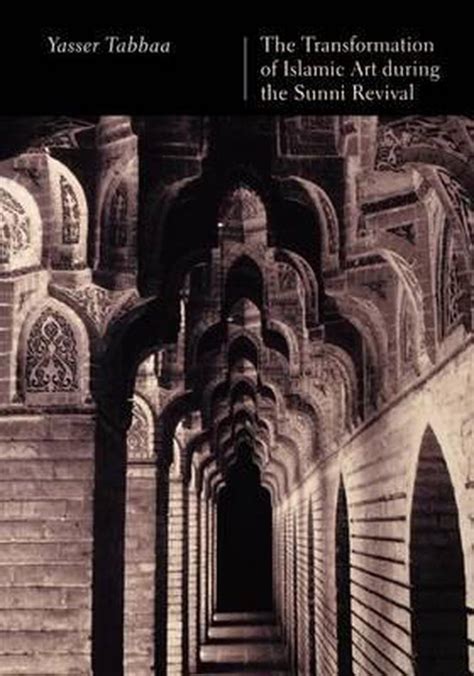 The Transformation of Islamic Art During the Sunni Revival Epub