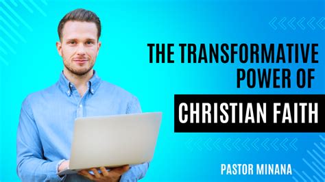 The Transformative Power of Faith: Embracing God's Word for a Purposeful Life