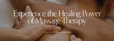 The Transformative Power of Massage Therapy: Unveiling the Science Behind Its Benefits