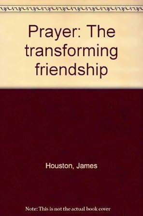 The Transforming Friendship A Guide to Prayer Doc