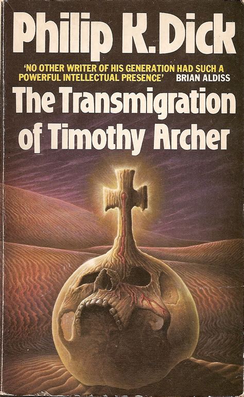 The Transmigration of Timothy Archer by Philip K Dick Oct 18 2011 Doc