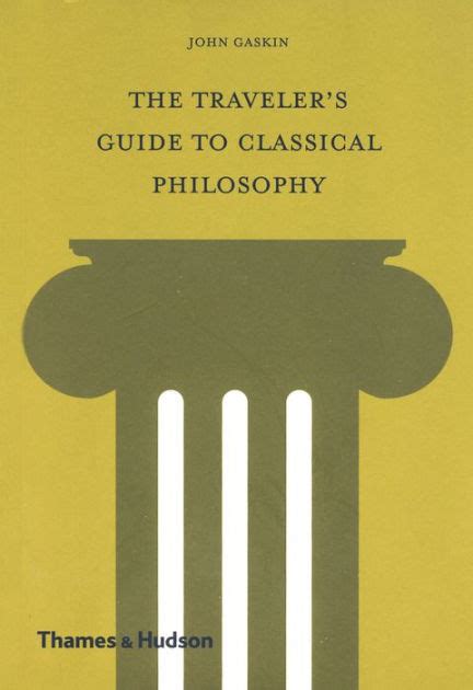 The Traveler s Guide to Classical Philosophy PDF