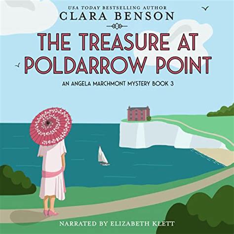 The Treasure at Poldarrow Point An Angela Marchmont Mystery Volume 3 PDF