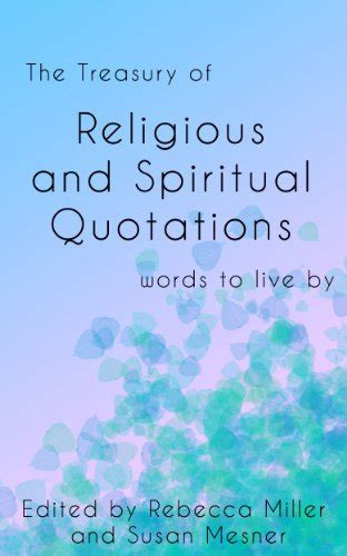 The Treasury of Religious and Spiritual Quotations Doc