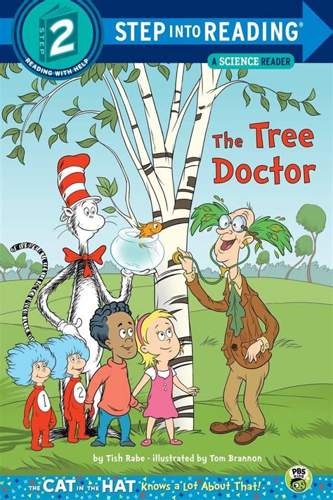 The Tree Doctor Dr Seuss Cat in the Hat Step into Reading