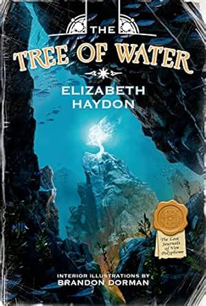 The Tree of Water The Lost Journals of Ven Polypheme