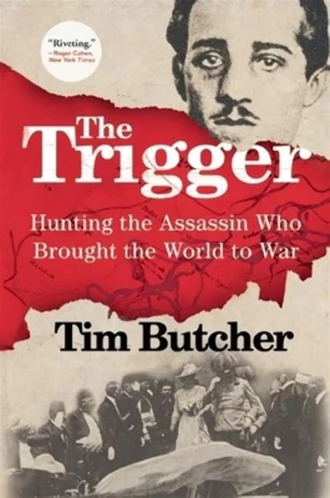 The Trigger Hunting the Assassin Who Brought the World to War PDF