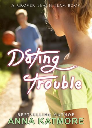 The Trouble With Dating Sue Grover Beach Team Volume 5 Kindle Editon