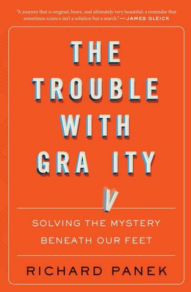 The Trouble with Gravity Solving the Mystery Beneath Our Feet Epub