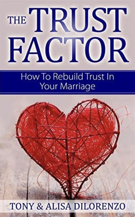 The Trust Factor How To Rebuild Trust In Your Marriage Doc