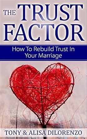 The Trust Factor How To Rebuild Trust In Your Marriage Doc