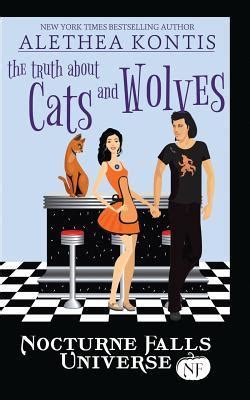 The Truth About Cats And Wolves A Nocturne Falls Universe story Epub