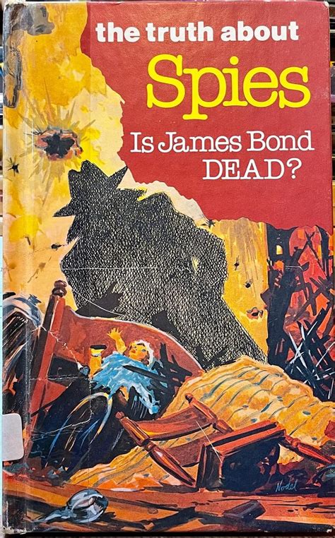 The Truth About Spies Is James Bond Dead Doc