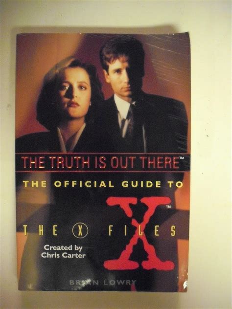 The Truth Is Out There The Official Guide to the X-Files Vol 1 Reader