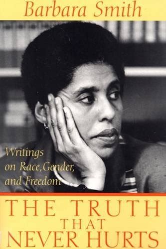 The Truth That Never Hurts Writings on Race Gender and Freedom Doc