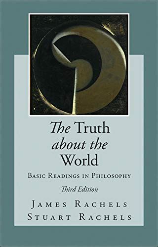 The Truth about the World Basic Readings in Philosophy Epub