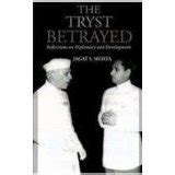 The Tryst Betrayed Reflections on Diplomacy and Development 1st Published Epub