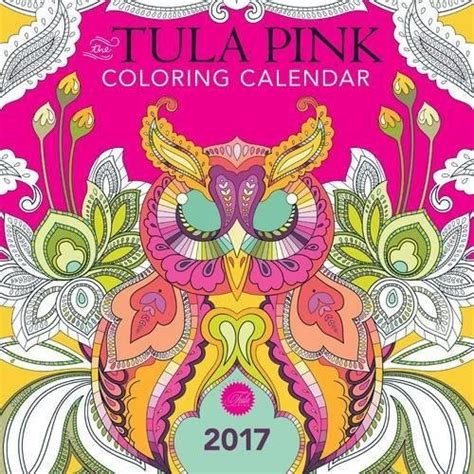 The Tula Pink Coloring Calendar 2017 Kindle Editon