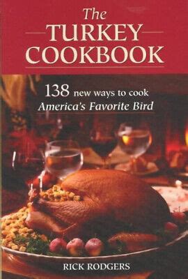 The Turkey Cookbook 138 New Ways Doc
