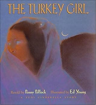 The Turkey Girl : a Zuni Cinderella story Ebook Epub