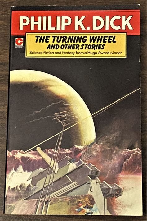 The Turning Wheel And Other Science Fiction Stories By Philip K Dick Kindle Editon