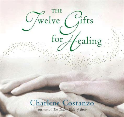 The Twelve Gifts for Healing Doc