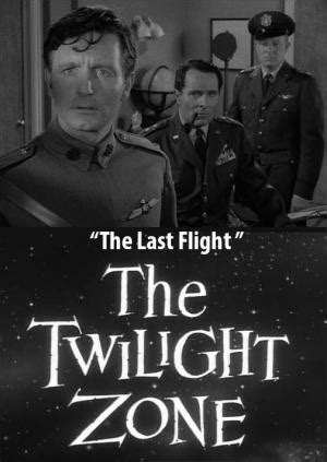 The Twilight Zone The Last Flight the Television Script