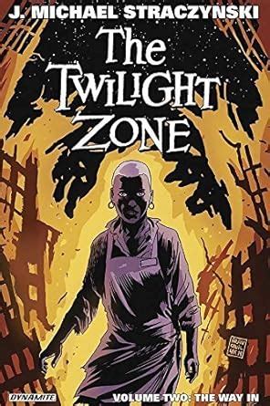 The Twilight Zone Volume 2 The Way In Twilight Zone Tp Doc