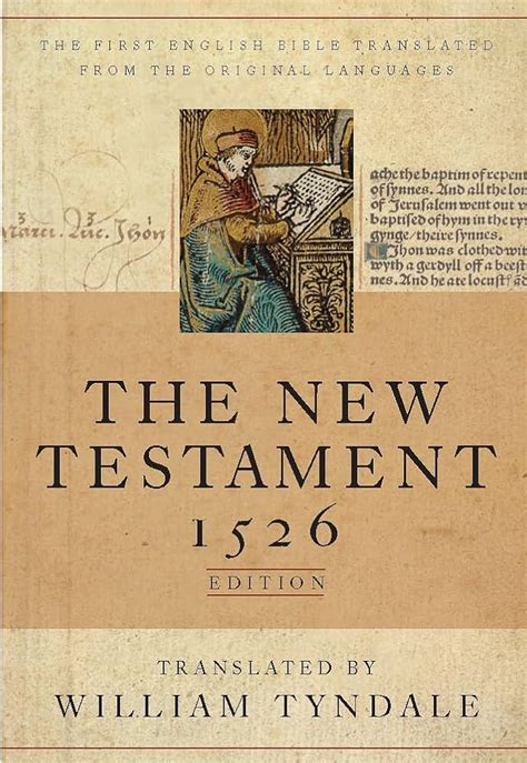 The Tyndale New Testament: A Facsimile of the1526 Edition Doc