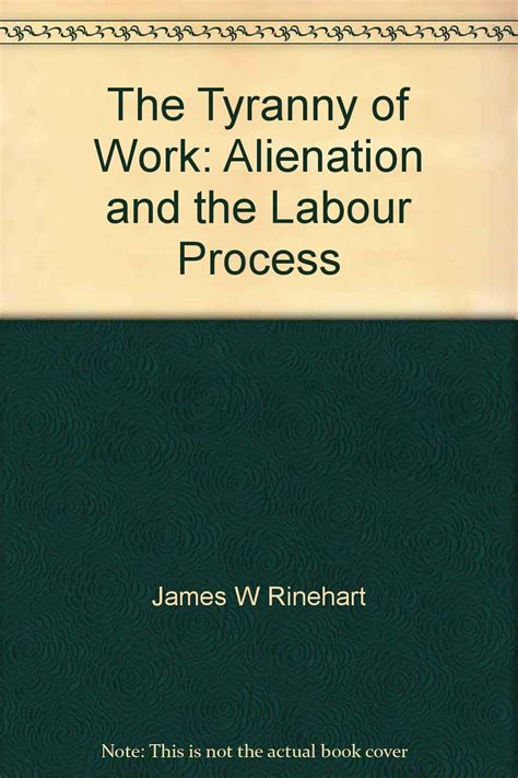 The Tyranny of Work : Alienation and the Labour Process Ebook PDF