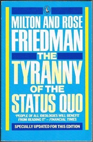 The Tyranny of the Status Quo Kindle Editon