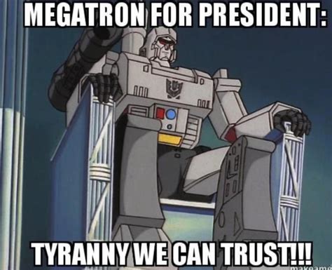 The Ubiquitous Megatron Meme