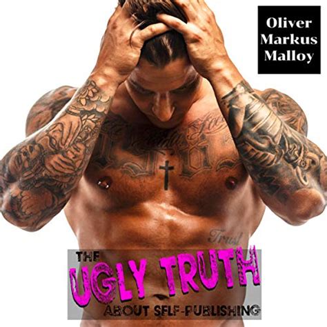 The Ugly Truth About Self-Publishing Not another cookie-cutter contemporary romance Educated Rants and Wild Guesses Book 3 PDF