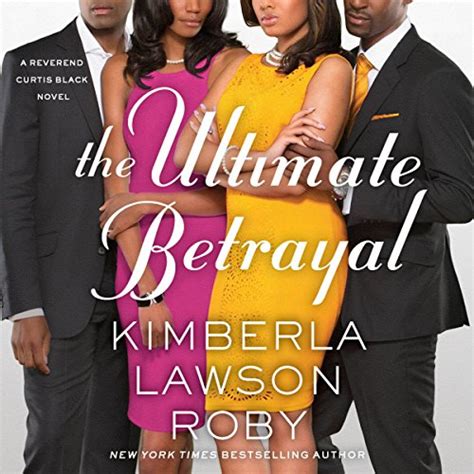 The Ultimate Betrayal A Reverend Curtis Black Novel PDF