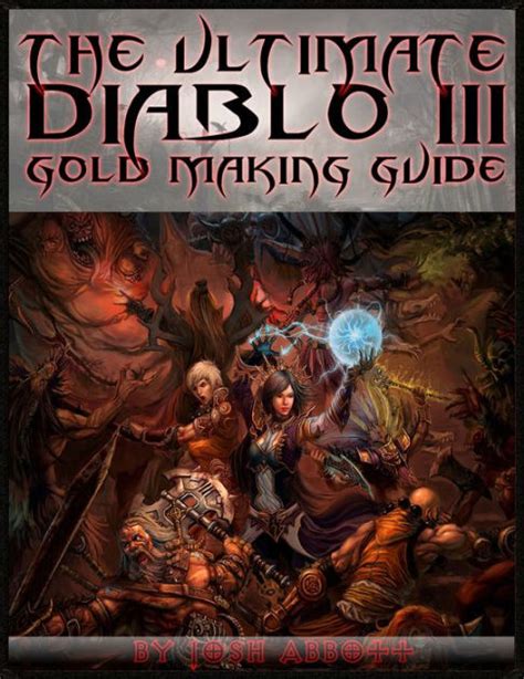 The Ultimate Diablo 3 Gold Making Guide PDF