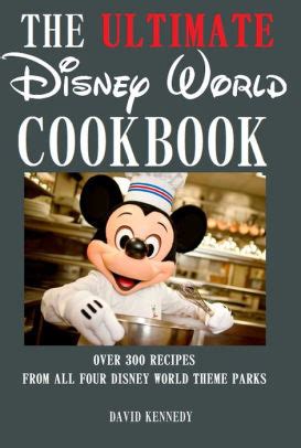 The Ultimate Disney World Cookbook Reader