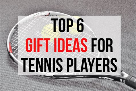 The Ultimate Gift Guide for Tennis Lovers: Uncover Exclusive Presents to Elevate Their Game