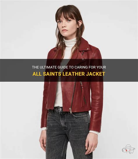 The Ultimate Guide to AllSaints Leather Jackets: A Timeless Investment for Style and Durability