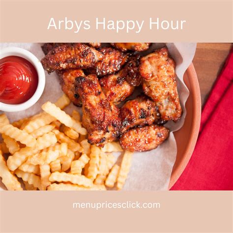 The Ultimate Guide to Arby's Happy Hour: Unlocking the Best Deals and Delicious Savings