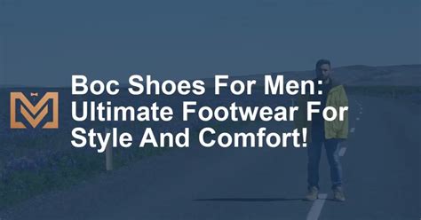 The Ultimate Guide to BOC Booties: Elevate Your Footwear Game with Style and Comfort