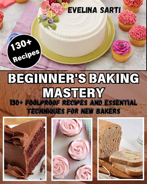 The Ultimate Guide to Cake Baking Mastery: From Beginner to Pro