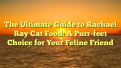 The Ultimate Guide to Cat Cheese: A Purrfect Culinary Companion