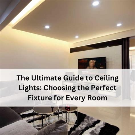 The Ultimate Guide to Ceiling with LED